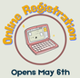 Online Registration opens May 6th